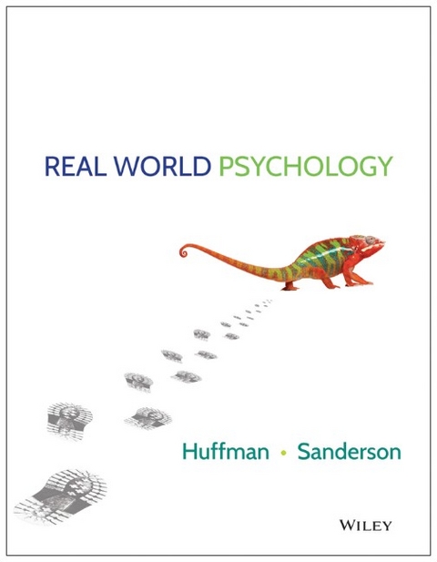 Real World Psychology - Karen Huffman, Catherine A. Sanderson