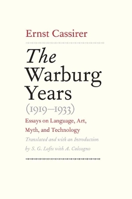 The Warburg Years (1919-1933) - Ernst Cassirer