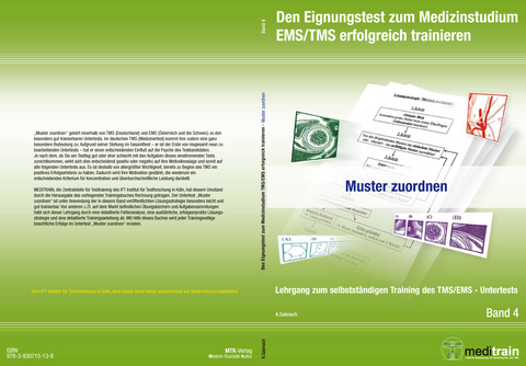 Den Eignungstest zum Medizinstudium TMS/EMS erfolgreich trainieren BD.4 - Muster zuordnen - Klaus Gabnach