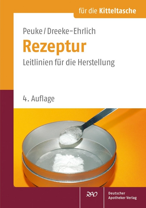 Rezeptur für die Kitteltasche - Claudia Peuke, Martina Dreeke-Ehrlich