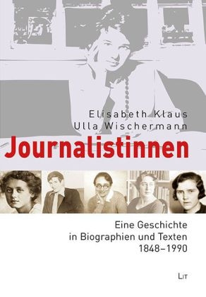 Journalistinnen - Elisabeth Klaus, Ulla Wischermann