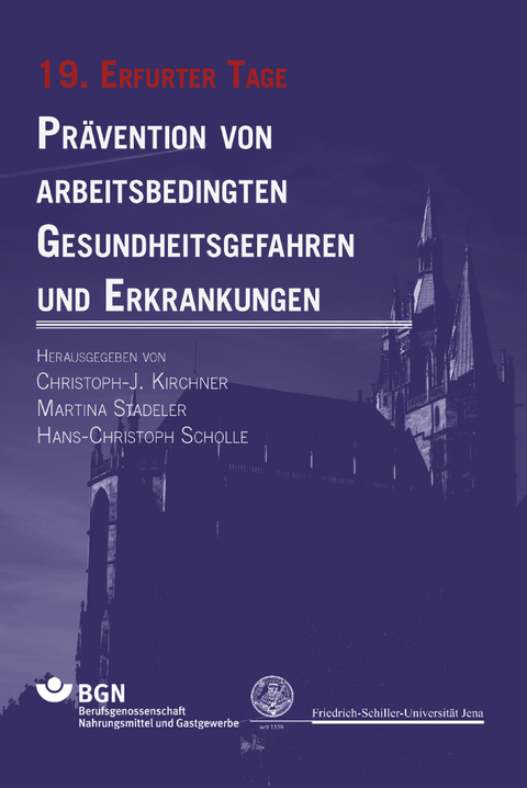 Prävention von arbeitsbedingten Gesundheitsgefahren und Erkrankungen - 