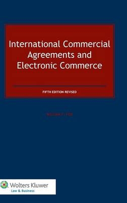 International Commercial Agreements and Electronic Commerce - William Fox