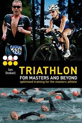 Triathlon for Masters and Beyond - Ian Stokell