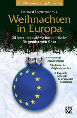 Weihnachten in Europa - Bernhard Sluyterman van Langeweyde