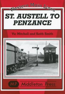 St Austell to Penzance - Vic Mitchell, Keith Smith