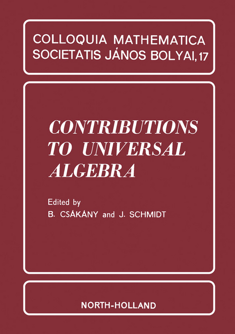 Contributions to Universal Algebra - 