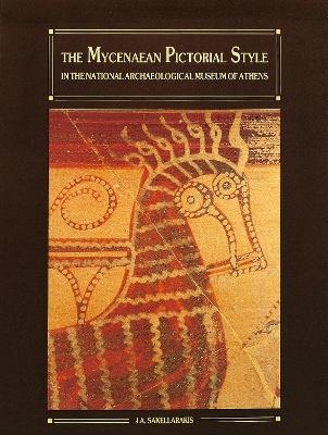 The Mycenaean Pictorial Style - JA Sakellarakis