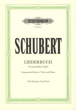 Liederbuch, 60 ausgewählte Lieder für den Unterricht, tiefe Stimme, Noten - Franz Schubert