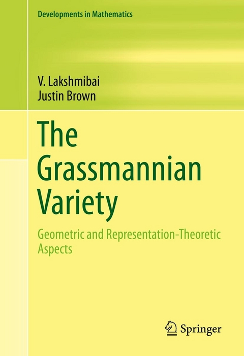 The Grassmannian Variety - V. Lakshmibai, Justin Brown