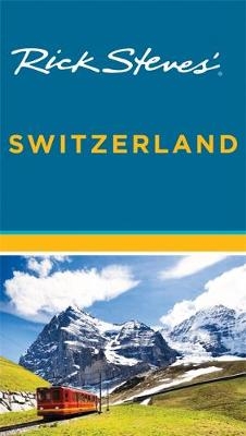 Rick Steves' Switzerland - Rick Steves