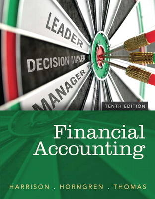 Financial Accounting - Walter T. Harrison  Jr., Charles T. Horngren, C. William Thomas