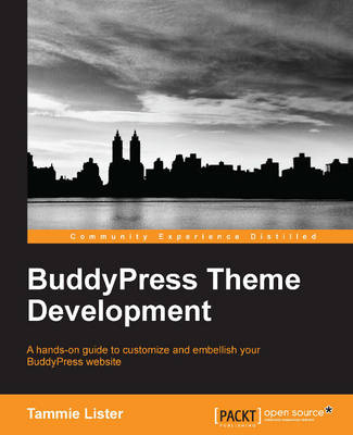 BuddyPress Theme Development - Tammie Lister