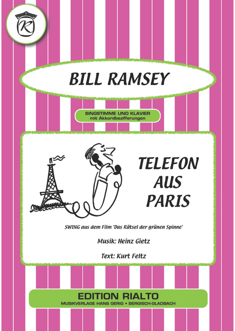 Telefon aus Paris - Kurt Feltz, Heinz Gietz, Bill Ramsey