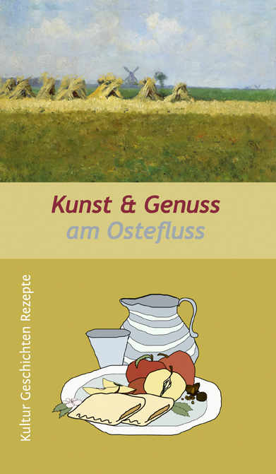 Kunst & Genuss am Ostefluss - 