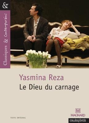 Le dieu du carnage - Yasmina Reza