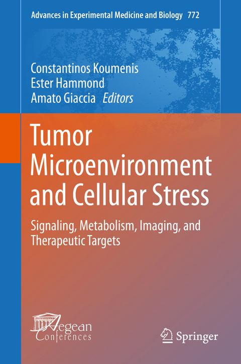 Tumor Microenvironment and Cellular Stress - 