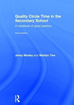 Quality Circle Time in the Secondary School - Jenny Mosley, Marilyn Tew