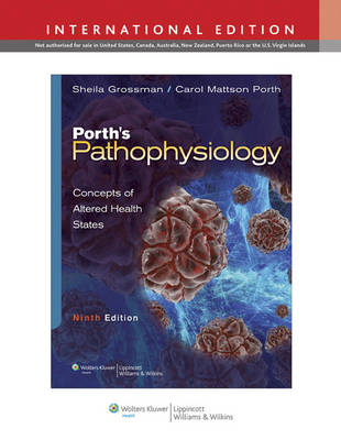 Porth's Pathophysiology - Sheila Grossman