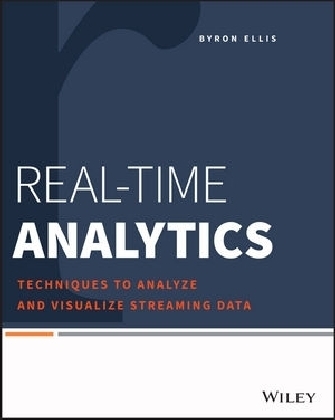 Real–Time Analytics - Byron Ellis