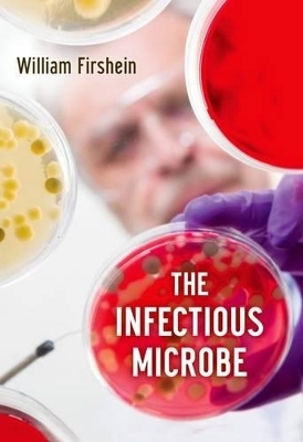 The Infectious Microbe - Bill Firshein