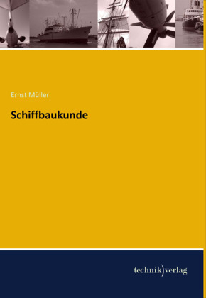 Schiffbaukunde - Ernst MÃ¼ller