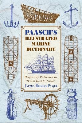 Paasch's Illustrated Marine Dictionary - Heinrich Paasch