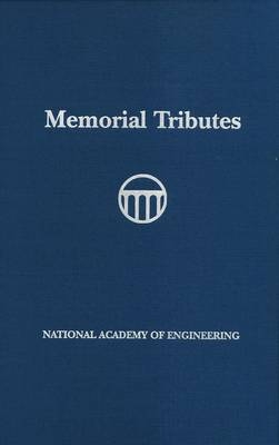 Memorial Tributes -  National Academy of Engineering