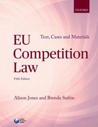 EU Competition Law - Alison Jones, Brenda Sufrin