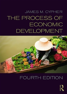 The Process of Economic Development - James Cypher