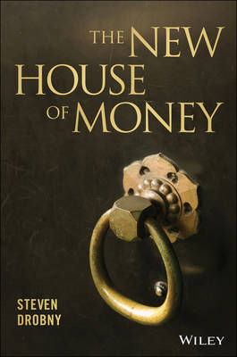 The New House of Money - Steven Drobny