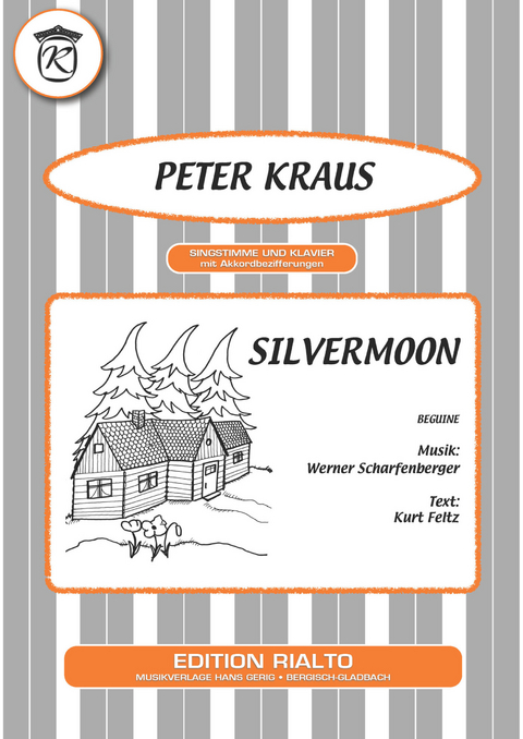 Silvermoon - Kurt Feltz, Werner Scharfenberger, Peter Kraus