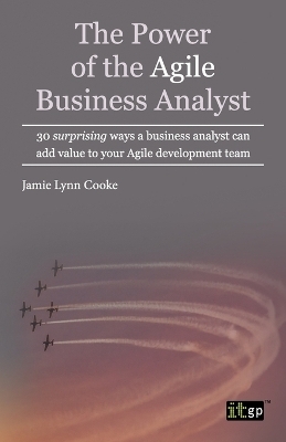 The Power of the Agile Business Analyst - Jamie Lynn Cooke