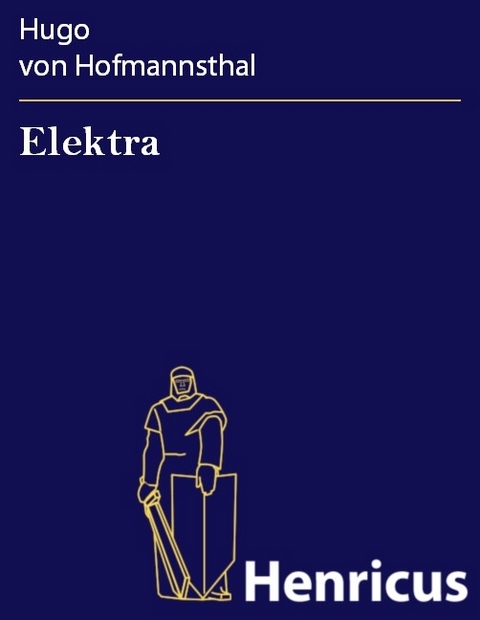 Elektra -  Hugo Von Hofmannsthal