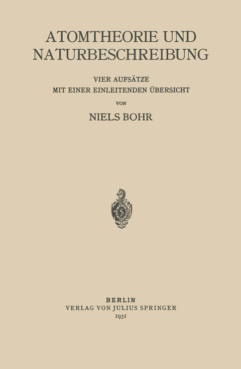 Atomtheorie und Naturbeschreibung - Niels Bohr