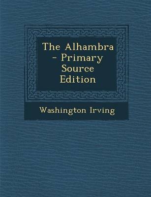 The Alhambra - Washington Irving