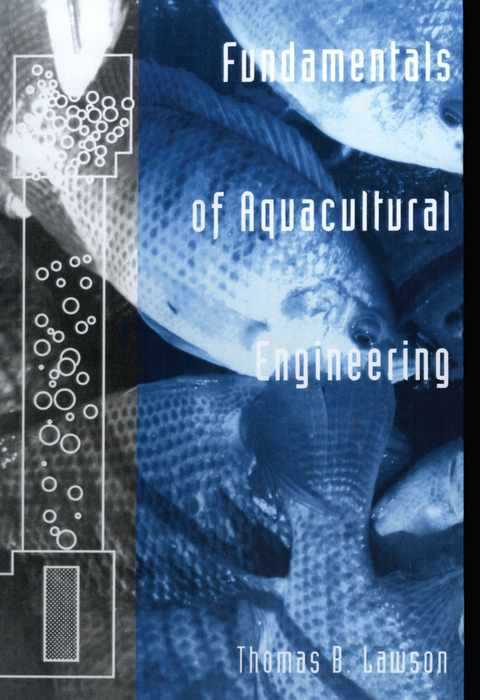 Fundamentals of Aquacultural Engineering - 