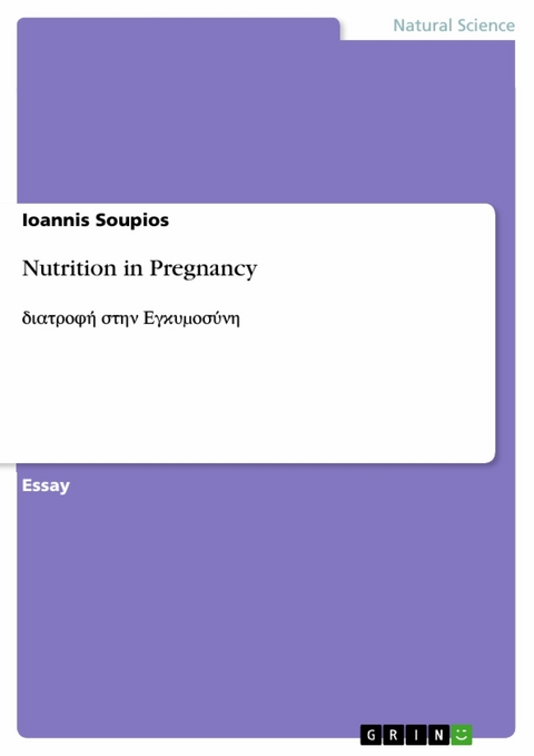 Nutrition in Pregnancy - Ioannis Soupios