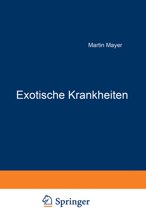 Exotische Krankheiten - Martin Mayer