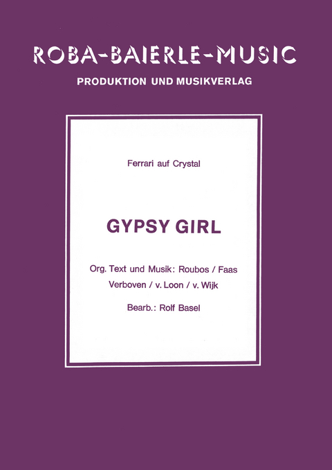 Gypsy Girl - Rolf Basel,  Roubos,  Faas,  Verboven,  v. Loon,  v. Wijk,  Ferrari