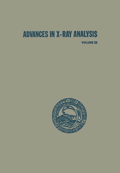 Advances in X-Ray Analysis -  Conference on Applications of X-Ray Analysis