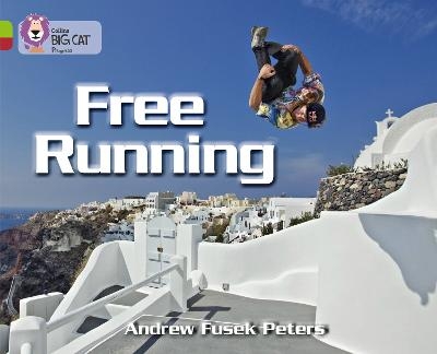 Free Running - Andrew Fusek Peters