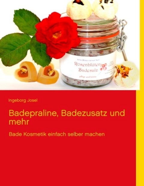 Badepraline, Badezusatz und mehr - 