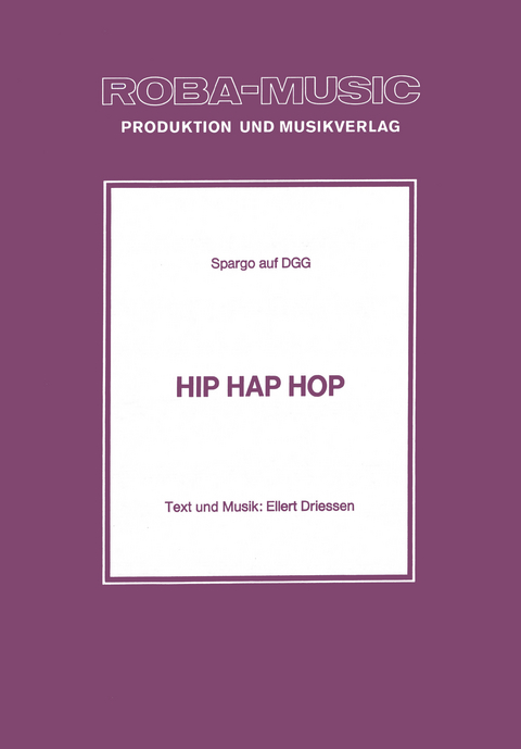 Hip Hap Hop - Ellert Driessen,  Spargo