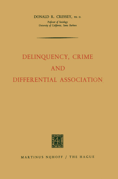 Delinquency, Crime and Differential Association - Donald Ray Cressey