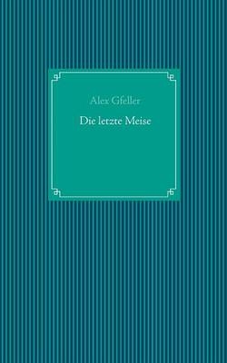 Die letzte Meise - Lena Werdecker