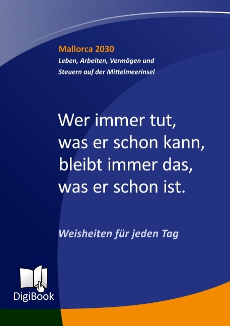 Weisheiten für jeden Tag