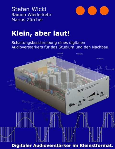 Klein, aber laut! - Stefan Wicki, Ramon Wiederkehr, Marius Zürcher