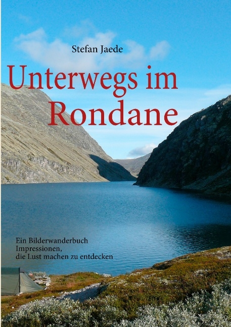 Unterwegs im Rondane - Stefan Jaede