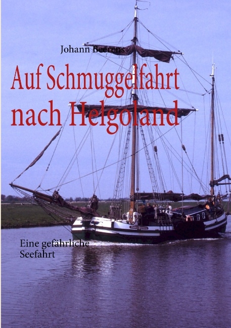 Auf Schmuggelfahrt nach Helgoland